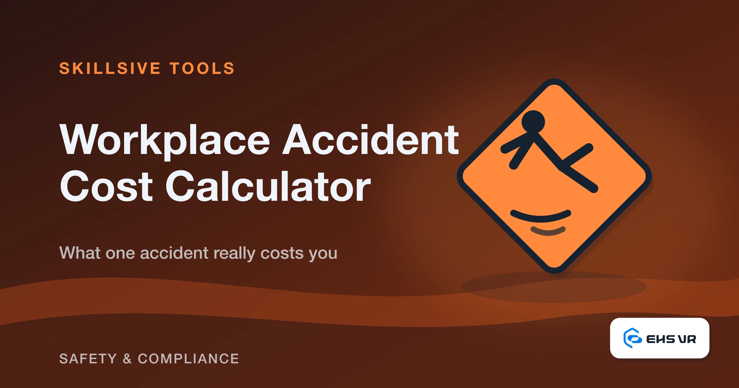 Cover for the free workplace accident cost calculator by Skillsive