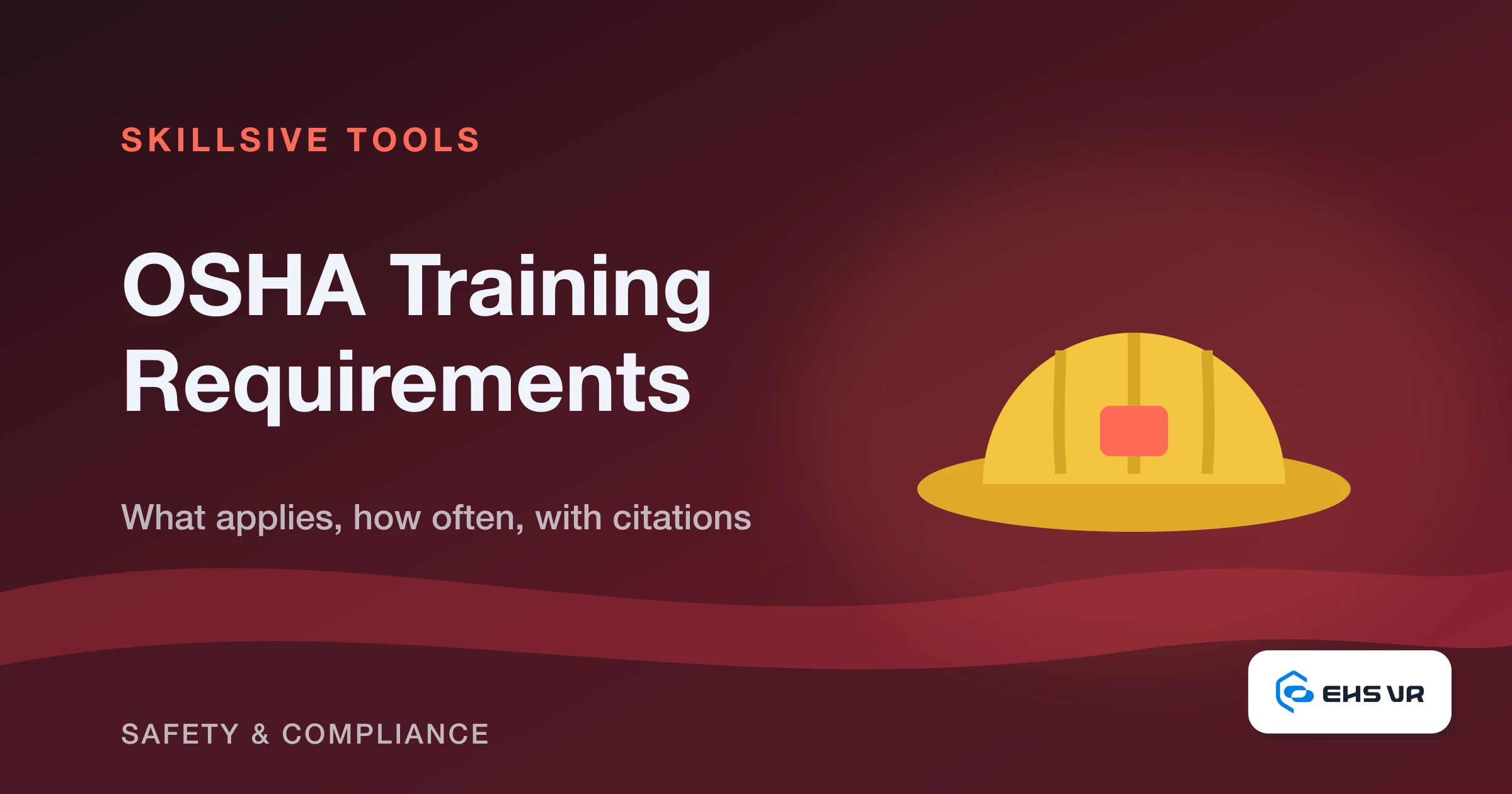 Cover for the free OSHA training requirements reference tool by Skillsive