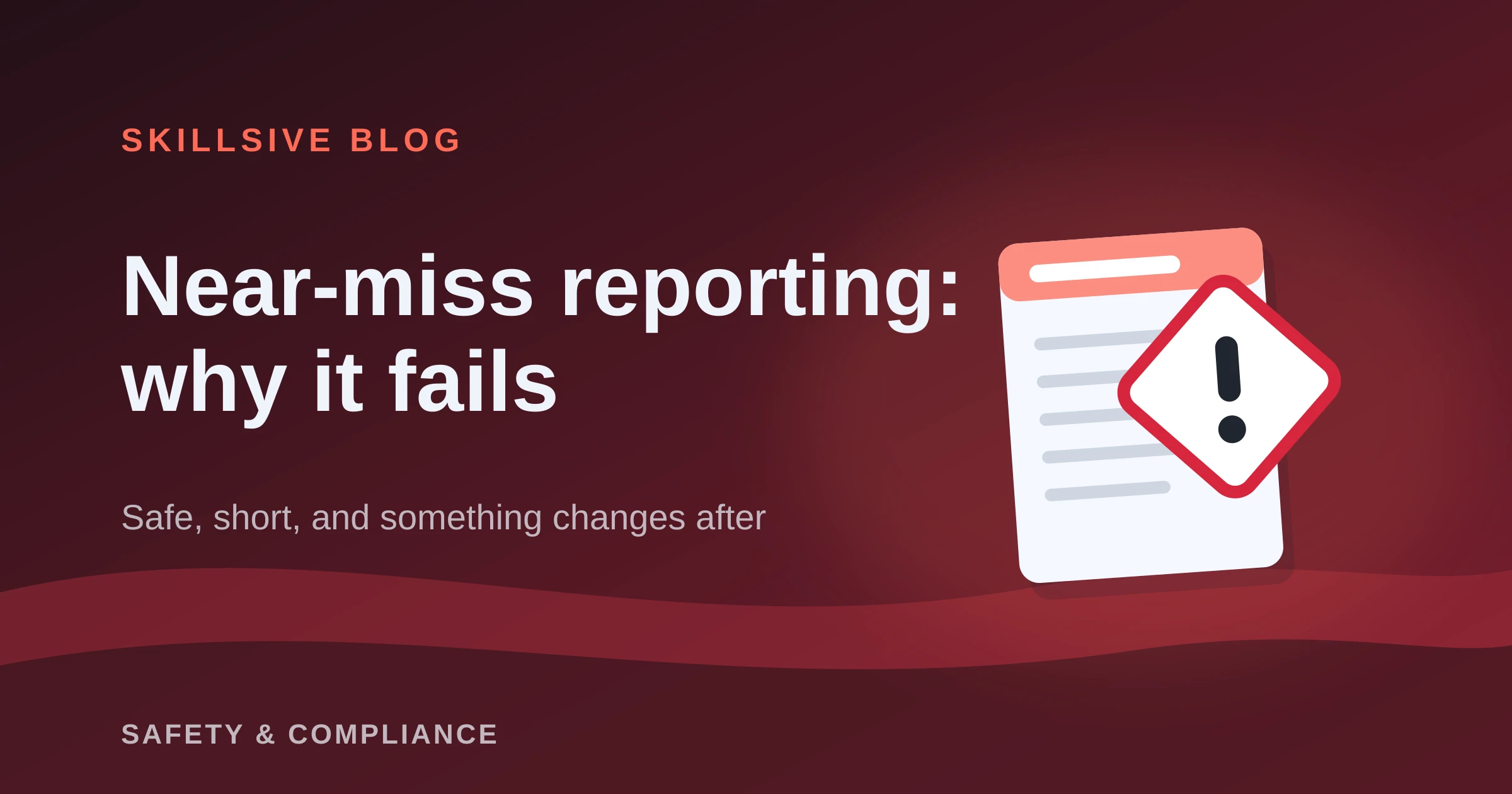 Illustration of a warning sign next to the title Near-miss reporting: why it fails