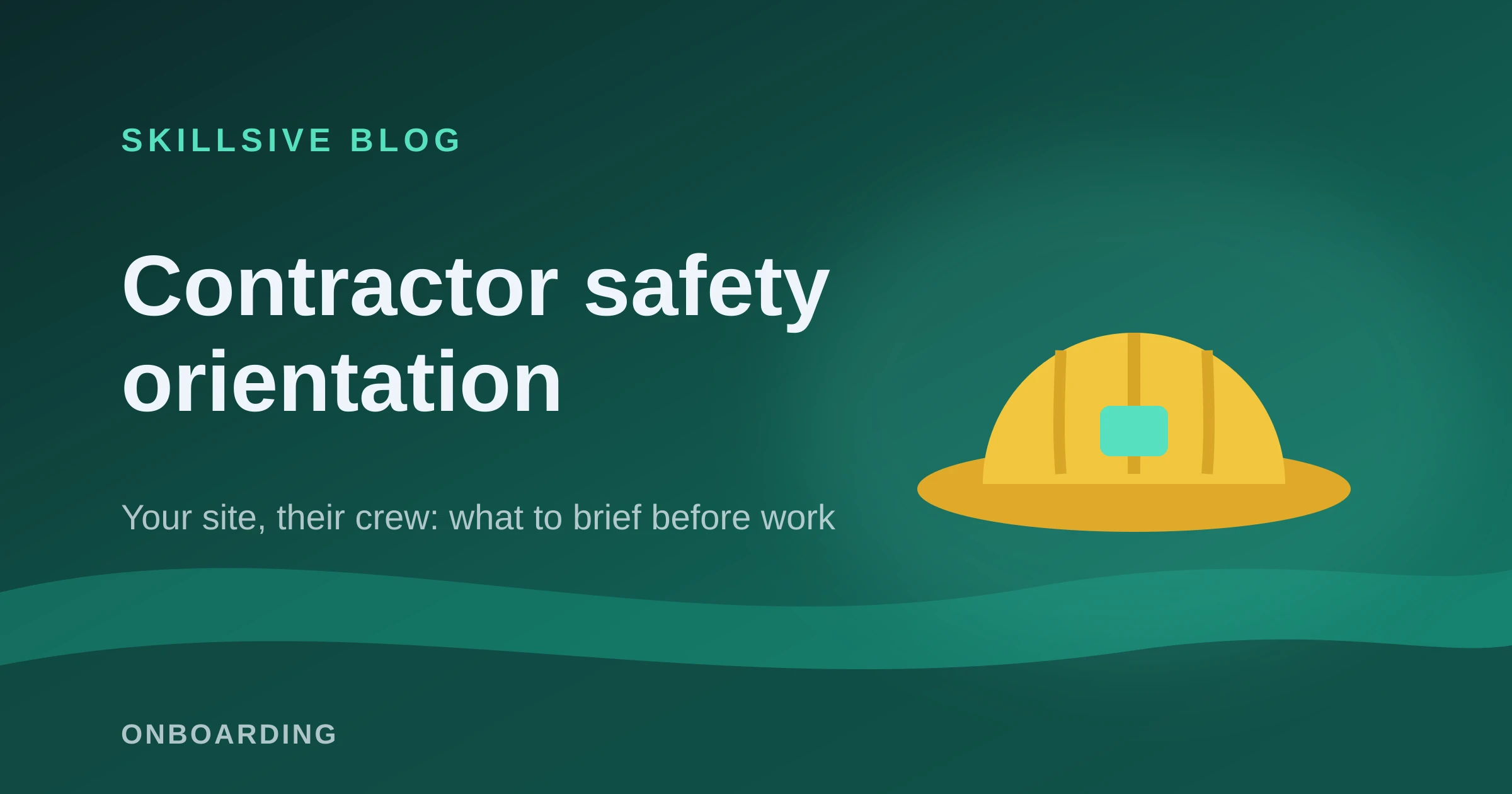 Illustration of a hard hat next to the title Contractor safety orientation
