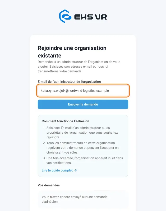 Page Rejoindre une organisation existante avec le champ de l’e-mail de l’administrateur et le bouton Envoyer la demande