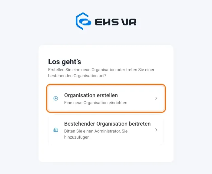 Der Bildschirm „Los geht’s“ mit markierter Option „Organisation erstellen“