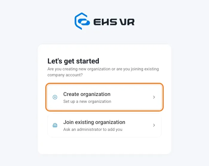 The "Let's get started" screen with the "Create organization" option marked