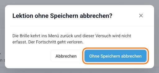 Bestätigung vor dem Abbrechen einer Lektion ohne Speichern