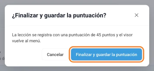 Confirmación antes de finalizar una lección con la puntuación actual