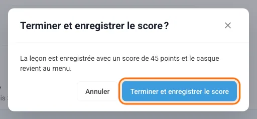 Confirmation avant de terminer une leçon avec le score actuel
