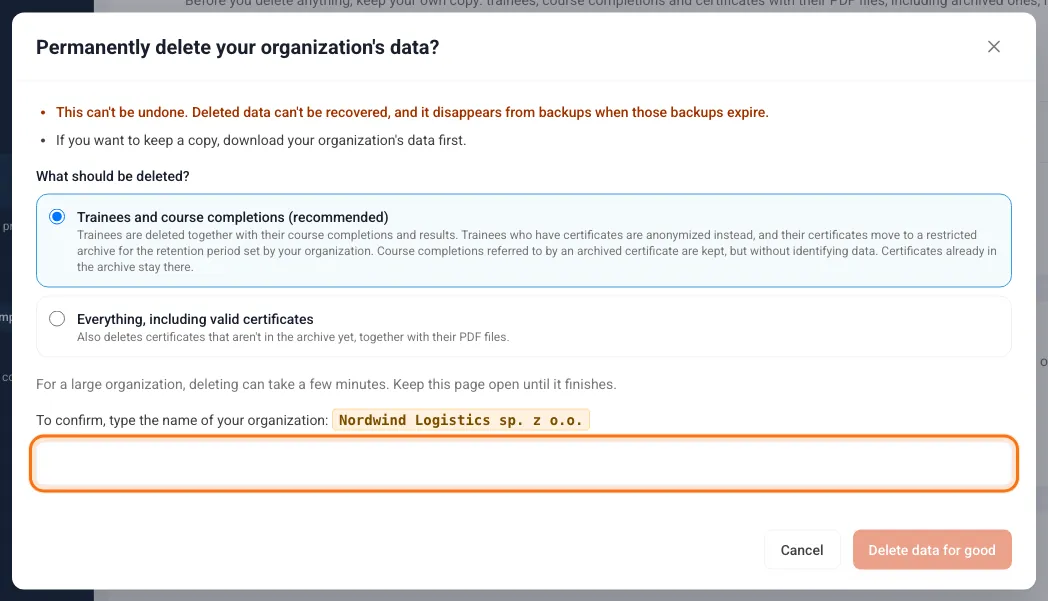 Permanently delete your organization's data window with the scope choice and the organization name field