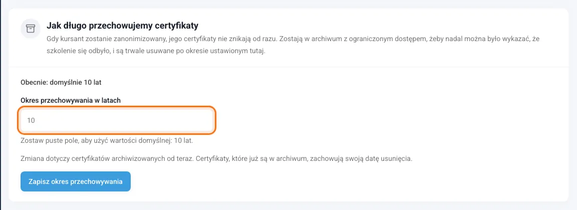 Karta Jak długo przechowujemy certyfikaty z polem okresu przechowywania