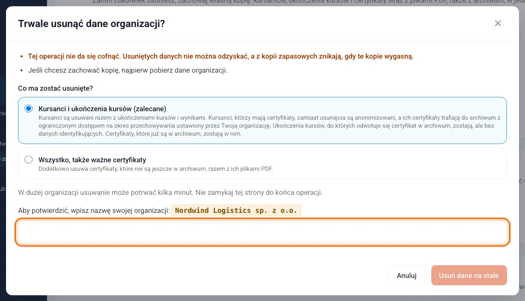 Okno Trwale usuń dane organizacji z wyborem zakresu i polem na nazwę organizacji